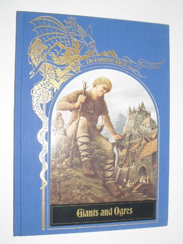 Imagen de archivo de Giants and Ogres (The Enchanted World Series) a la venta por Books of the Smoky Mountains