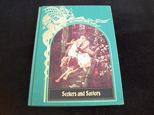 Beispielbild fr Seekers and Saviors (The Enchanted World Series) zum Verkauf von Magus Books Seattle