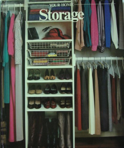 Imagen de archivo de Storage: Your Home a la venta por THE OLD LIBRARY SHOP