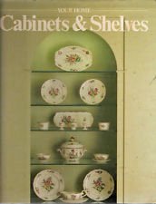 Beispielbild fr Cabinets and Shelves (Your Home) zum Verkauf von Kona Bay Books