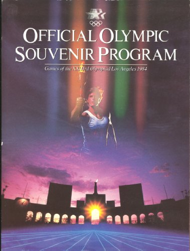 Stock image for Official Olympic souvenir program: Games of the XXIIIrd Olympiad, Los Angeles, 1984 for sale by Wonder Book