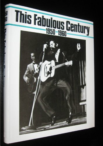 

This Fabulous Century, 1950-1960