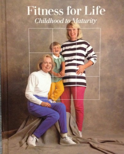 Imagen de archivo de Fitness For Life: Childhood to Maturity a la venta por Direct Link Marketing