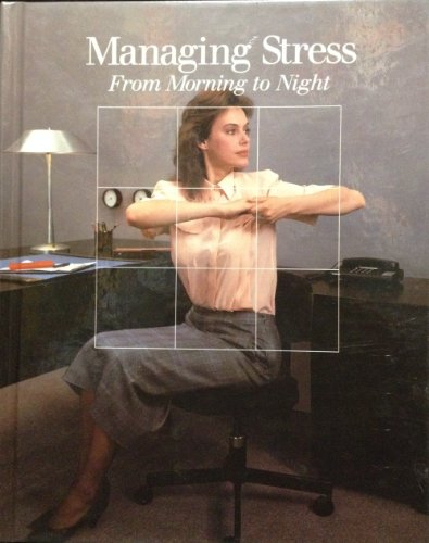 Imagen de archivo de Managing Stress: From Morning to Night (Illustrated) a la venta por GloryBe Books & Ephemera, LLC
