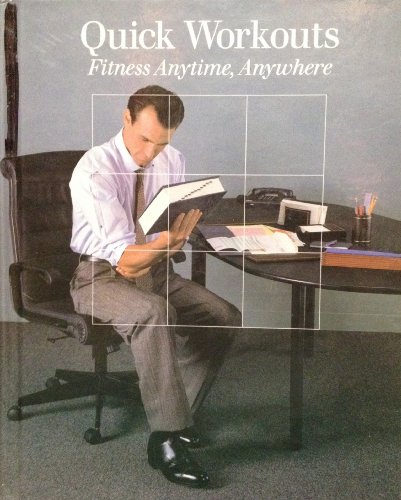 Stock image for Quick Workouts: Fitness Anytime, Anywhere (Illustrated) for sale by GloryBe Books & Ephemera, LLC