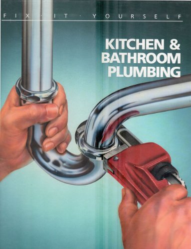 9780809462087: Kitchen and Bathroom Plumbing (FIX-IT-YOURSELF)