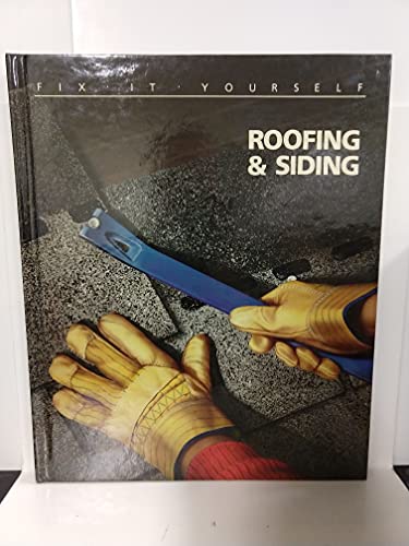 Beispielbild fr Roofing and Siding (Fix-It-Yourself Series) zum Verkauf von SecondSale