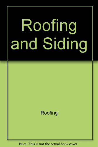 Beispielbild fr Roofing and Siding zum Verkauf von Better World Books