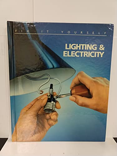 Beispielbild fr Lighting & Electricity (FIX-IT-YOURSELF) zum Verkauf von SecondSale