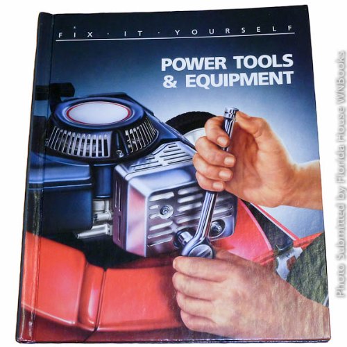9780809462698: Power Tools and Equipment