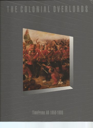 Stock image for The Colonial Overlords, A. D. 1850-1900 for sale by Better World Books