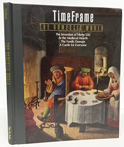 Stock image for The Domestic World (TimeFrame) for sale by Once Upon A Time Books