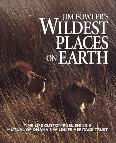 Beispielbild fr Jim Fowler's Wildest Places on Earth zum Verkauf von HPB-Diamond