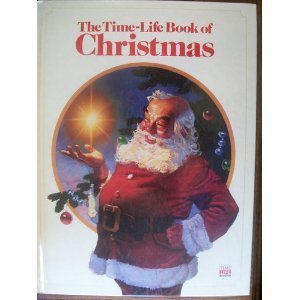 Stock image for The Time-Life Book of Christmas for sale by Top Notch Books