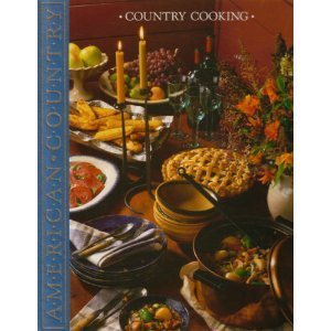 Stock image for Country Cooking: Recipes for Traditional Country Fare for sale by ! Turtle Creek Books  !