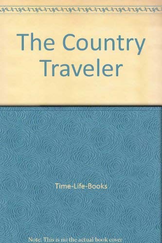 Stock image for The Country Traveler for sale by Library House Internet Sales