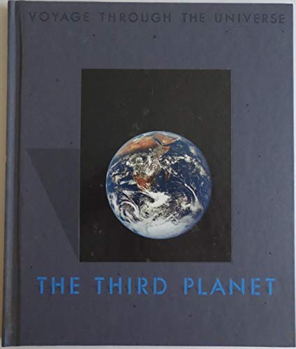 Imagen de archivo de The Third Planet -- (Voyage Through the Universe) a la venta por gigabooks