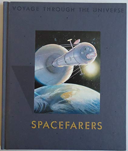 Imagen de archivo de Spacefarers -- (Voyage Through the Universe) a la venta por gigabooks