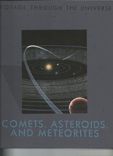 Stock image for Comets, Asteroids, and Meteorites (Voyage Through the Universe) for sale by Once Upon A Time Books