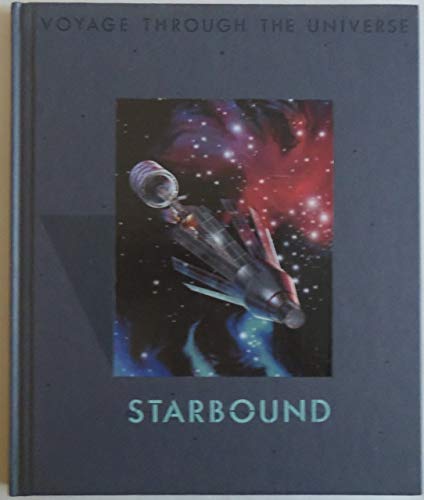 Beispielbild fr Starbound (Voyage Through the Universe) zum Verkauf von Half Price Books Inc.