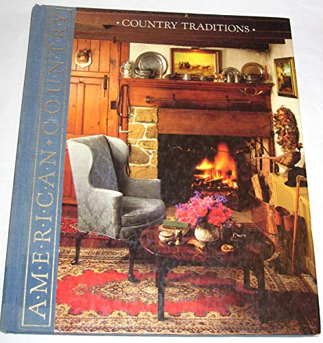 Stock image for Country Traditions (American country) for sale by Ergodebooks