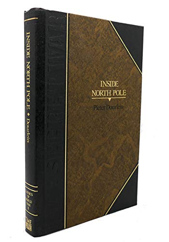 Beispielbild fr INSIDE NORTH POLE; A SECRET AGENT'S STORY zum Verkauf von Artis Books & Antiques