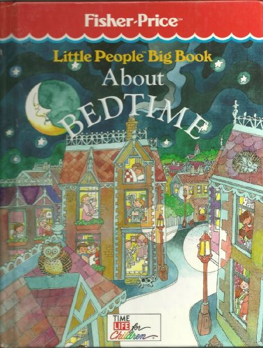 Stock image for Little People Big Book About Bedtime for sale by Gulf Coast Books