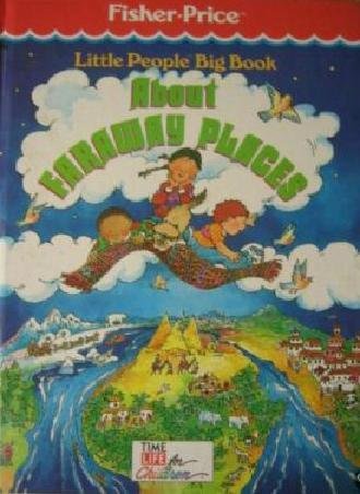 Stock image for Little People Big Book About Faraway Places for sale by SecondSale