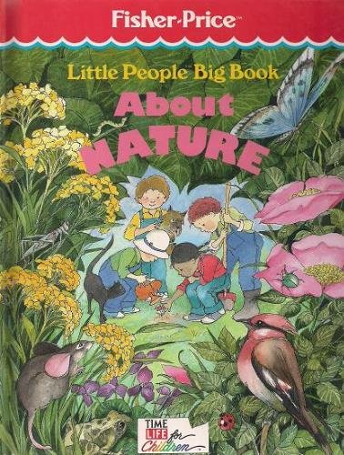 Imagen de archivo de Little People Big Book About Nature a la venta por Bookmonger.Ltd