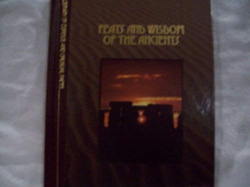 9780809476763: Feats and Wisdom of the Ancients (Library of curious & unusual facts)
