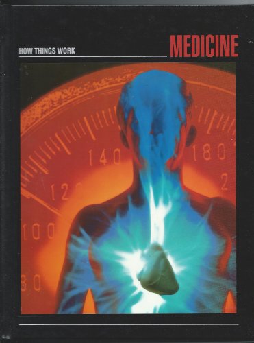 Imagen de archivo de Medicine: How Things Work a la venta por WorldofBooks