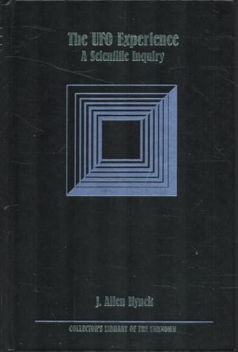 The UFO Experience: A Scientific Inquiry (Collector's Library of the Unknown)