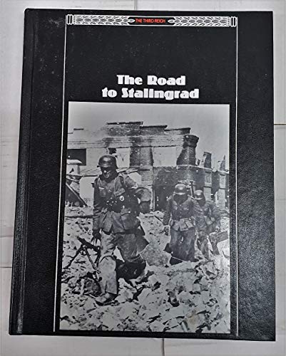 Beispielbild fr The Road to Stalingrad (The Third Reich) zum Verkauf von Front Cover Books