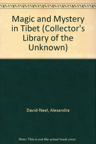 9780809484065: Magic and Mystery in Tibet (Collector's Library of the Unknown)