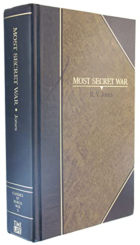 Most Secret War (Classics of World War II the Secret War) (9780809485918) by Jones, R. V.