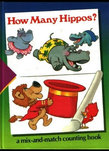 Beispielbild fr How Many Hippos?: A Mix-And-Match Counting Book (Time-life Early Learning Program) zum Verkauf von Wonder Book