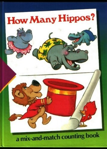 9780809492589: How Many Hippos?: A Mix-And-Match Counting Book (Time-life Early Learning Program)