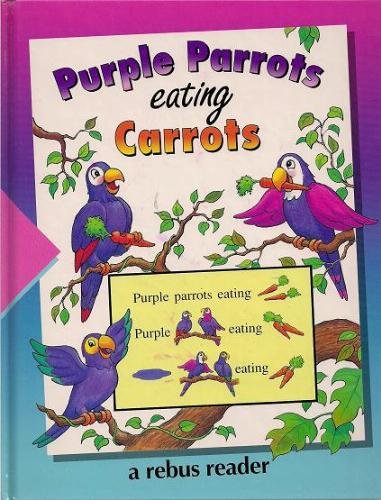 Stock image for Purple Parrots Eating Carrots for sale by ThriftBooks-Dallas