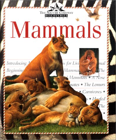 Beispielbild fr Mammals (Nature Company Discoveries Libraries) zum Verkauf von medimops