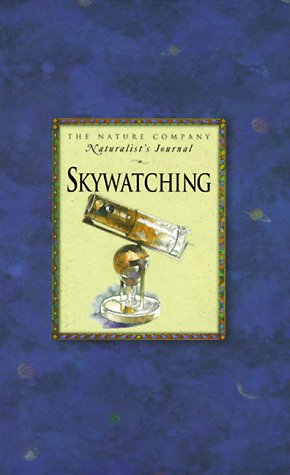 Stock image for Skywatching: The Nature Company Journals for sale by SecondSale