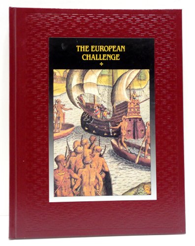 Stock image for The European Challenge (A volume in the American Indian Series) for sale by GloryBe Books & Ephemera, LLC