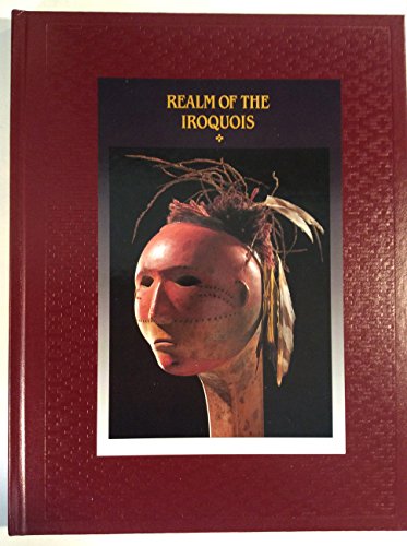 Stock image for The American Indians: Realm of the Iroquois for sale by Top Notch Books