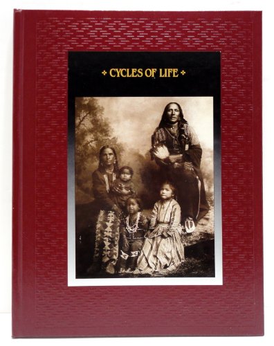 Stock image for Cycles of Life (American Indians) for sale by The Book Cellar, LLC