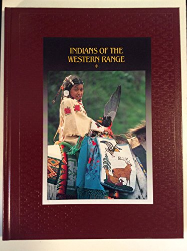 The Indians of the Western Range. The American Indians. Aus der Reihe: Time Life Books / II. Series. - Time-Life Books (Hrsg.)
