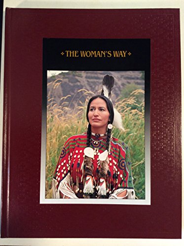 Beispielbild fr The Woman's Way (American Indians) zum Verkauf von Books of the Smoky Mountains
