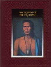 Stock image for Algonquians of the East Coast (The Native Americans) for sale by Alien Bindings