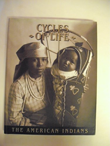 Cycles of Life: The American Indians