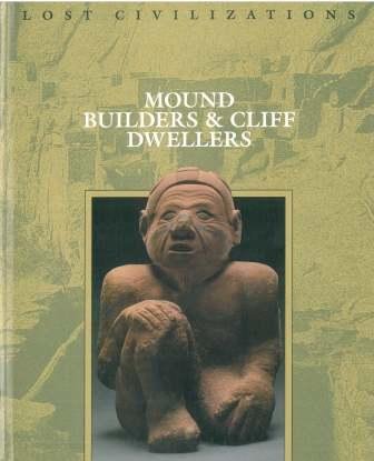 Stock image for Mound builders & cliff dwellers for sale by Robinson Street Books, IOBA