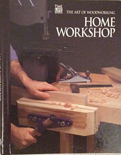 9780809499205: Home Workshop; The Art of Woodworking