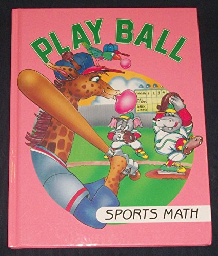 Stock image for Play Ball! : Sports Math for sale by Better World Books: West